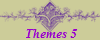 Themes 5